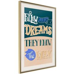 Arkiio Affisch Follow Your Dreams [Poster] 30x45 Poster